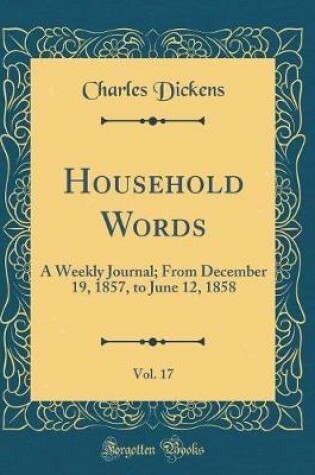 Cover of Household Words, Vol. 17