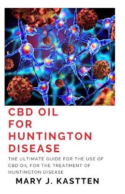 Book cover for CBD Oil for Huntington Disease