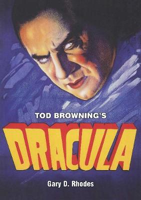 Book cover for Tod Browning's Dracula