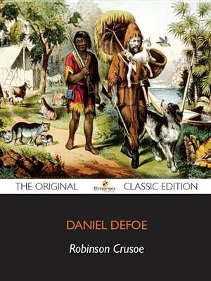 Book cover for Robinson Crusoe - The Original Classic Edition