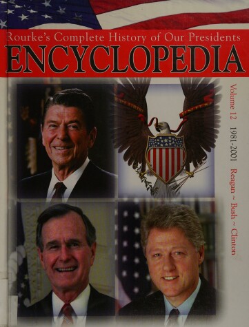 Cover of Rourke's Complete History of Our Presidents Encyclopedia 2009 (14 Vol. Set)