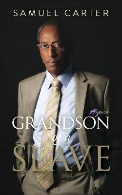 Book cover for Grandson of a Slave