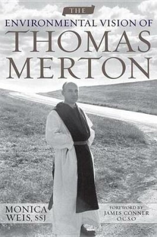 Cover of The Environmental Vision of Thomas Merton