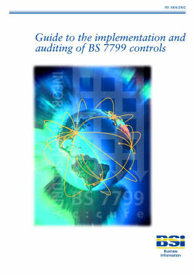 Book cover for Guide to the Implementation and Auditing of BS7799 Controls