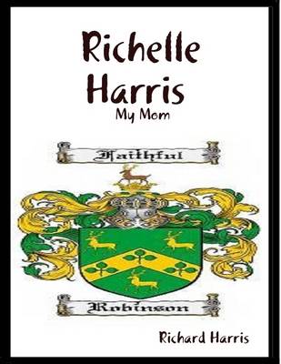 Book cover for Richelle Harris : My Mom