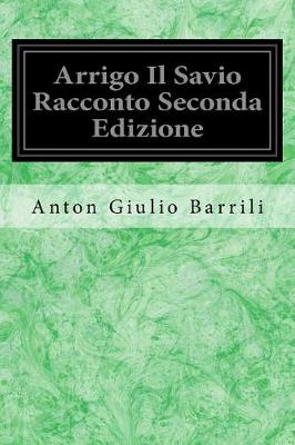 Book cover for Arrigo Il Savio Racconto Seconda Edizione