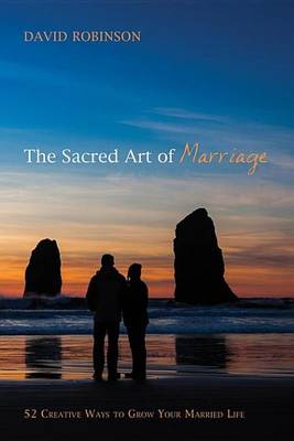 Book cover for The Sacred Art of Marriage