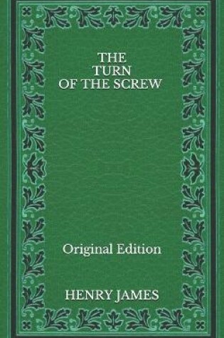 Cover of The Turn of the Screw - Original Edition