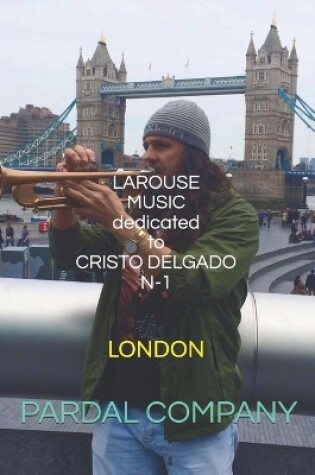 Cover of LAROUSE MUSIC dedicated to CRISTO DELGADO N-1 TRUMPET