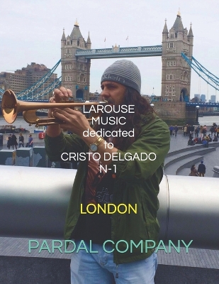 Book cover for LAROUSE MUSIC dedicated to CRISTO DELGADO N-1 TRUMPET