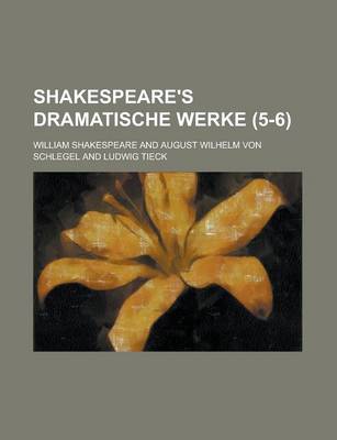 Book cover for Shakespeare's Dramatische Werke (5-6 )