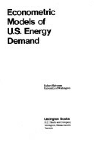 Cover of Econometric Models of U.S. Energy Demand