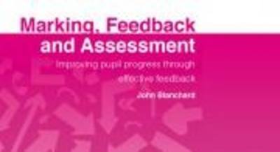 Book cover for Marking, Feedback and Assessment