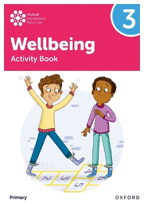 Book cover for Oxford International Wellbeing: Activity Book 3