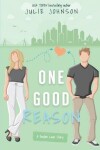 Book cover for One Good Reason