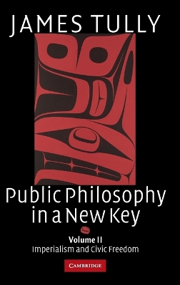 Book cover for Public Philosophy in a New Key: Volume 2, Imperialism and Civic Freedom