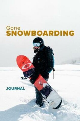 Cover of Gone Snowboarding Journal