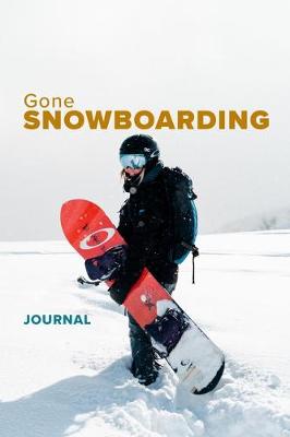 Book cover for Gone Snowboarding Journal