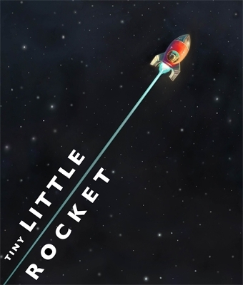 Cover of Tiny Little Rocket