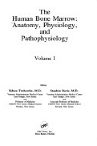 Cover of Human Bone Marrow Anat Physiology & Pathophysiology