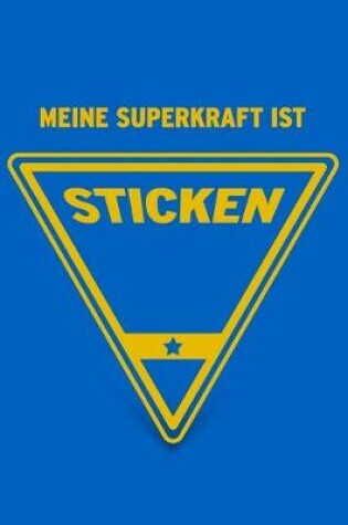 Cover of Meine Superkraft ist Sticken