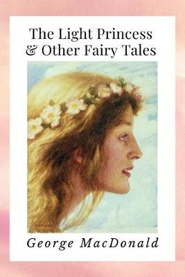 Book cover for The Light Princess & Other Fairy Tales