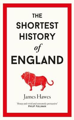 Book cover for The Shortest History of England