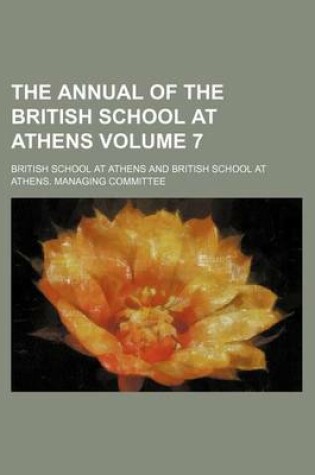 Cover of The Annual of the British School at Athens Volume 7