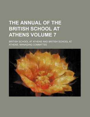 Book cover for The Annual of the British School at Athens Volume 7