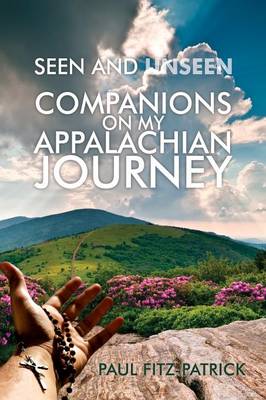 Book cover for Seen and Unseen Companions on My Appalachian Journey