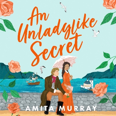 Book cover for An Unladylike Secret