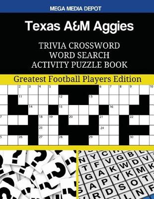 Book cover for Texas A&M Aggies Trivia Crossword Word Search Activity Puzzle Book