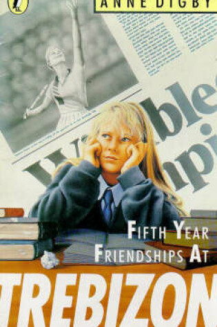 Cover of Fifth Year Friendships at Trebizon