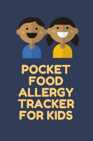 Cover of Pocket Food Allergy Tracker For Kids