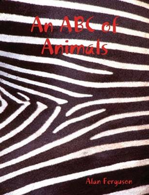 Book cover for An ABC of Animals