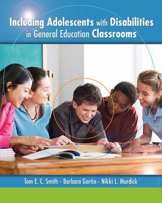 Book cover for Including Adolescents with Disabilities in General Education Classrooms