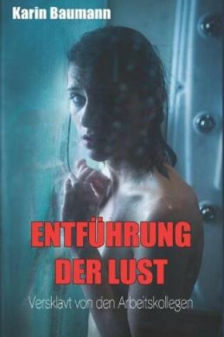 Cover of Entfuhrung Der Lust
