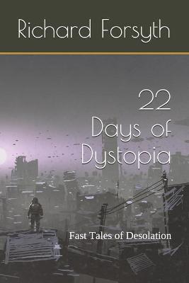 Book cover for 22 Days of Dystopia