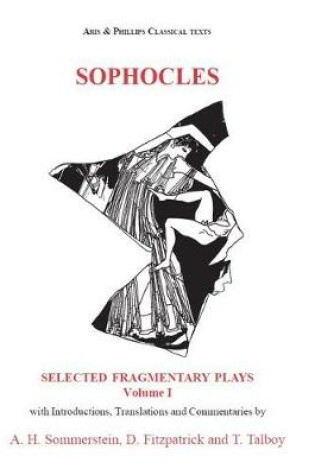 Cover of Sophocles: Fragmentary Plays I