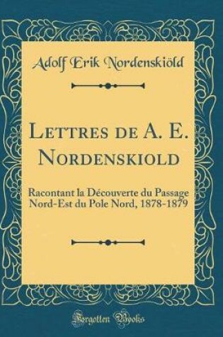 Cover of Lettres de A. E. Nordenskiold