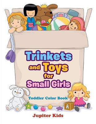 Book cover for Trinkets and Toys for Small Girls