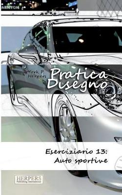 Book cover for Pratica Disegno - Eserciziario 13
