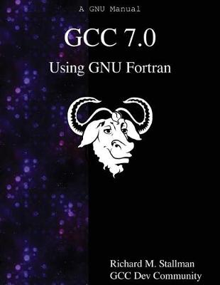 Book cover for GCC 7.0 Using GNU Fortran