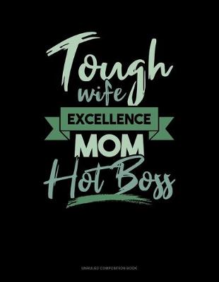 Book cover for Tough Wife Excellence Mom Hot Boss