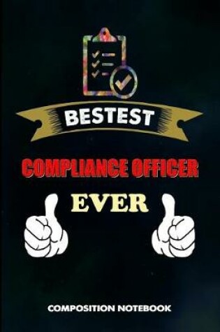 Cover of Bestest Compliance Officer Ever