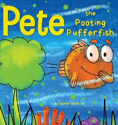 Book cover for Pete the Pooting Pufferfish