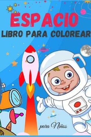 Cover of Espacio Libro para Colorear para Niños