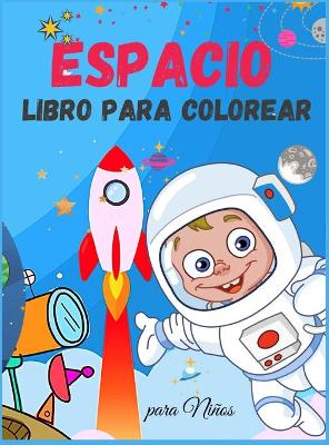 Book cover for Espacio Libro para Colorear para Niños