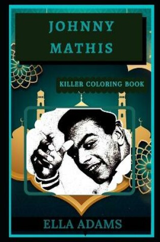 Cover of Johnny Mathis Killer Coloring Book