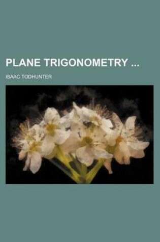 Cover of Plane Trigonometry